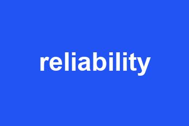 reliability