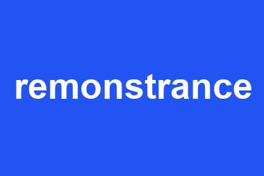 remonstrance