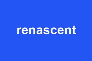 renascent