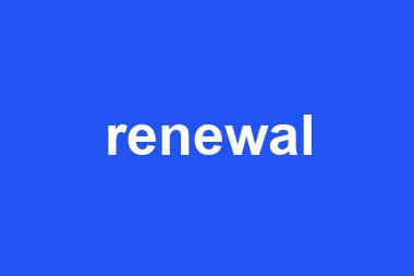 renewal