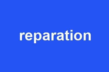 reparation