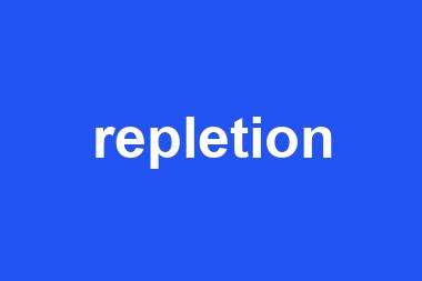 repletion