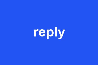 reply