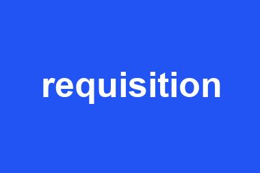 requisition