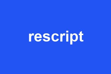 rescript