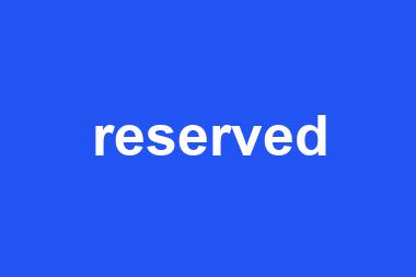 reserved