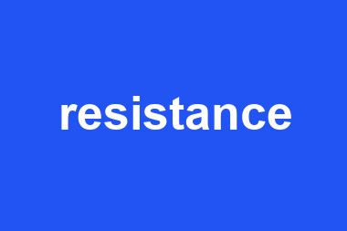 resistance