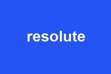 resolute