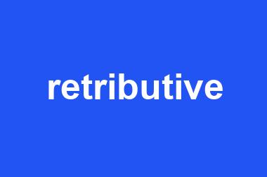 retributive