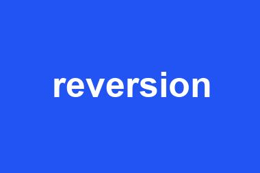 reversion