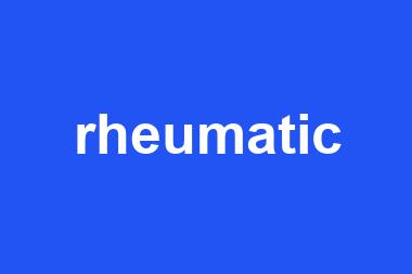 rheumatic