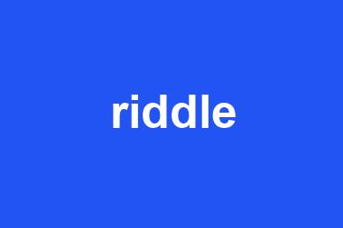 riddle