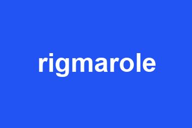 rigmarole