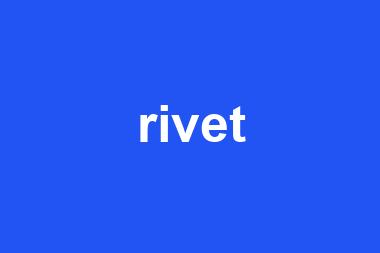 rivet