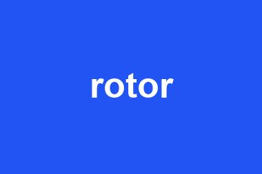 rotor