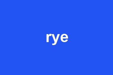 rye