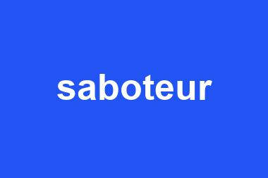 saboteur