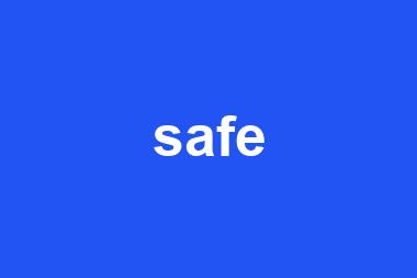 safe