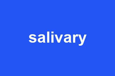 salivary