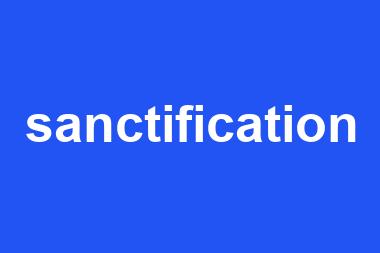 sanctification