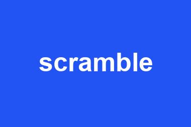 scramble