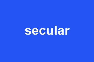 secular