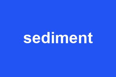 sediment