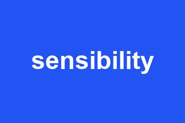 sensibility