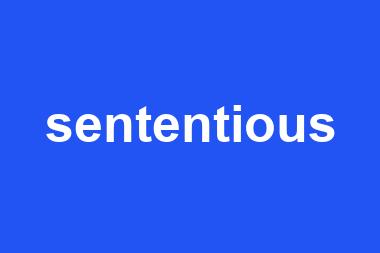 sententious