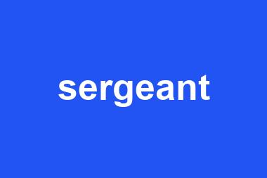 sergeant