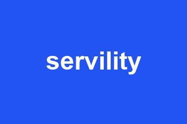 servility