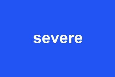 severe