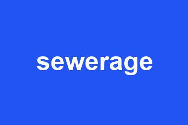 sewerage