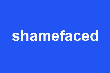 shamefaced