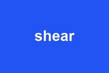 shear