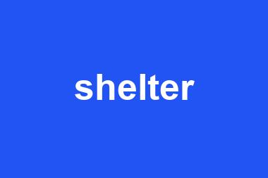 shelter