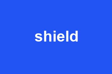 shield