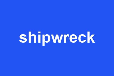 shipwreck