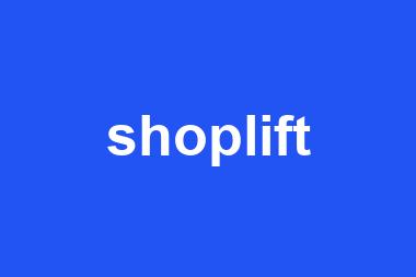 shoplift