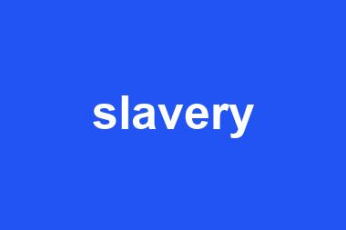 slavery