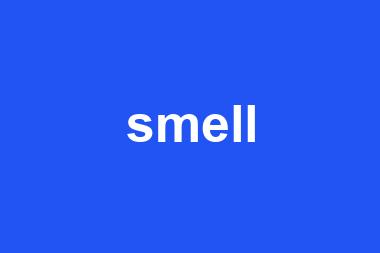 smell