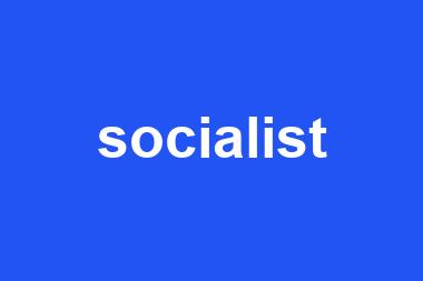 socialist