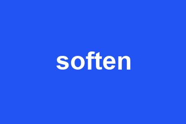 soften