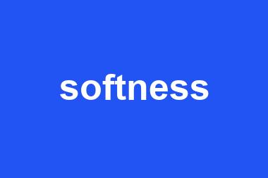 softness