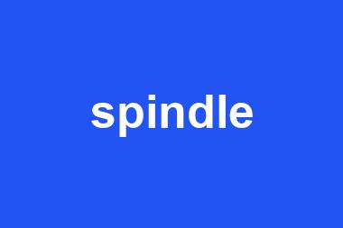 spindle