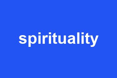 spirituality