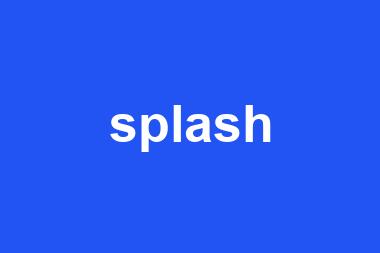 splash