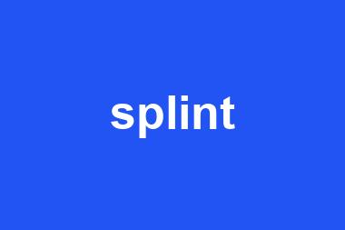 splint