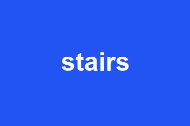 stairs