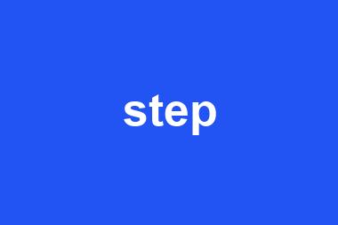 step